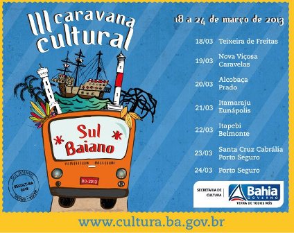 II Caravana Cultural da Secult/BA visita Nova Viçosa e cidades da região