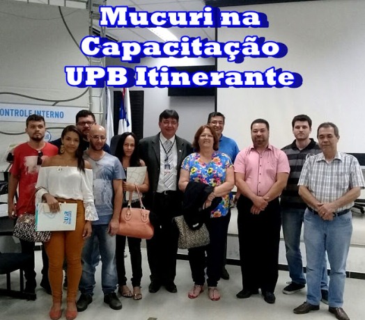 SECRETÁRIA DE ADMINISTRAÇÃO E TÉCNICOS DA PREFEITURA DE MUCURI PARTICIPAM DA CAPACITAÇÃO UPB ITINERANTE