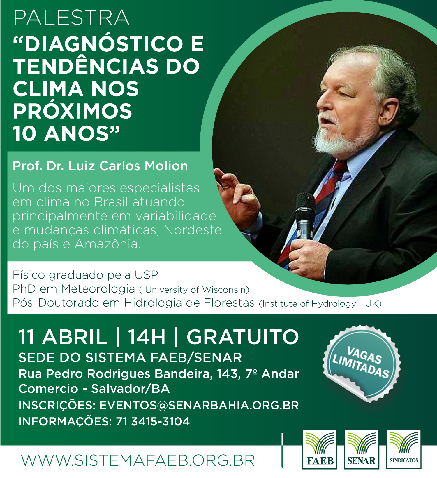 Maior especialista em clima do Brasil faz palestra gratuita em Salvador