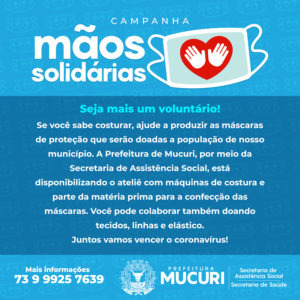 Campanha da Prefeitura de Mucuri alinha solidariedade à proteção contra o Coronavírus
