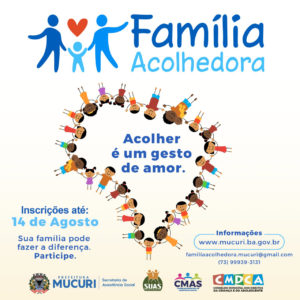 Mucuri: As inscrições para o Serviço de Família Acolhedora é prorrogado até 14 de agosto.