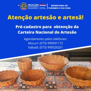 Secretaria de Turismo e Cultura de Mucuri inicia pré-cadastro para emissão da CNA dos Artesãos