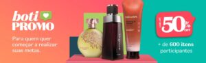 Com até 50% off em mais de 600 produtos, o Boticário apresenta a primeira Boti Promo de 2023