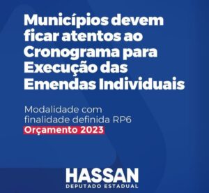 Deputado Hassan alerta prefeitos baianos para não perder os prazos das emendas individuais